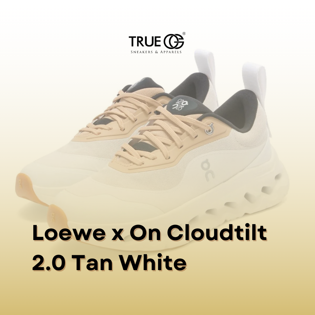 Seberapa Eksklusif Loewe x ON Cloudtilt 2.0 Sneaker Tan White? Apakah Hype-nya Sebanding dengan Travis Scott x Jordan?