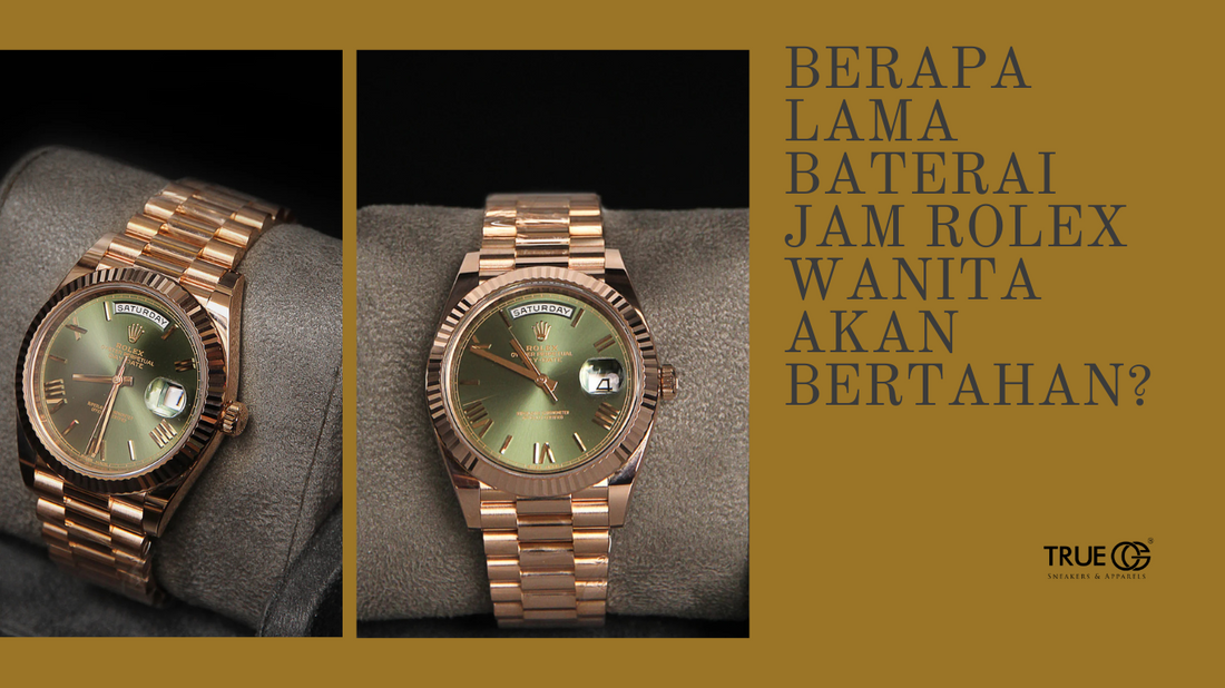 Berapa Lama Baterai Jam Rolex Wanita Akan Bertahan?