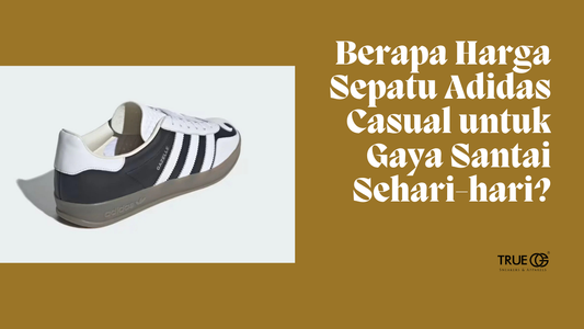 Berapa Harga Sepatu Adidas Casual untuk Gaya Santai Sehari-hari?