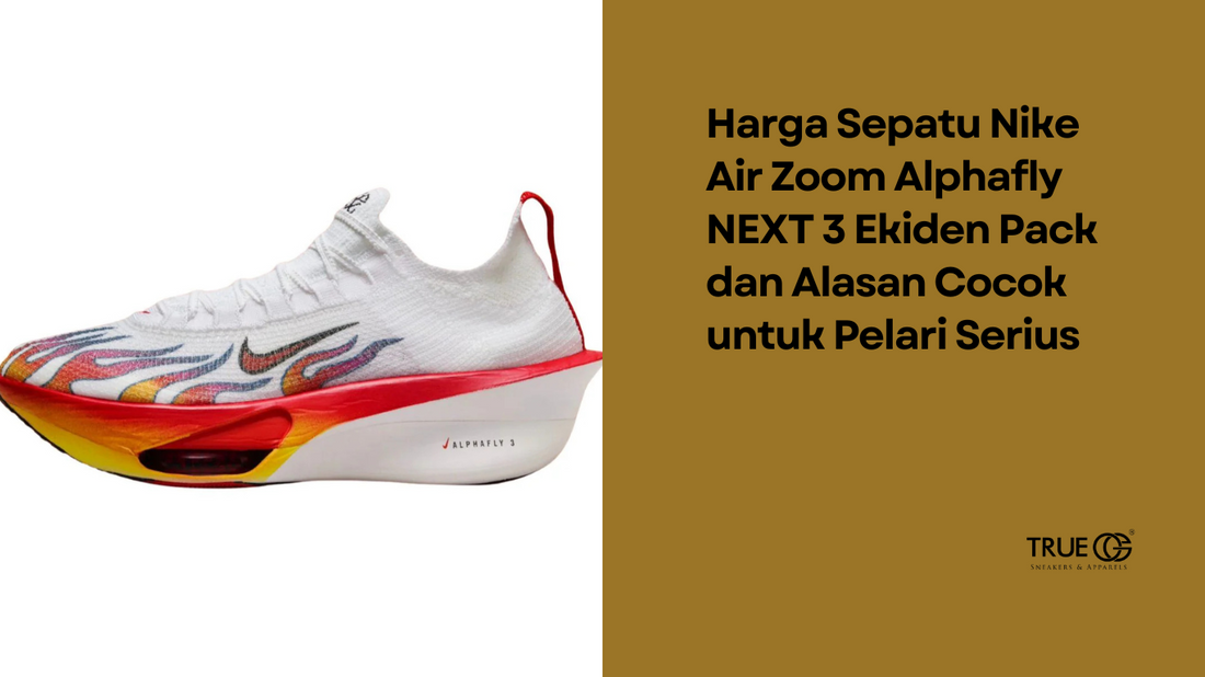 Harga Sepatu Nike Air Zoom Alphafly NEXT 3 Ekiden Pack dan Alasan Cocok untuk Pelari Serius